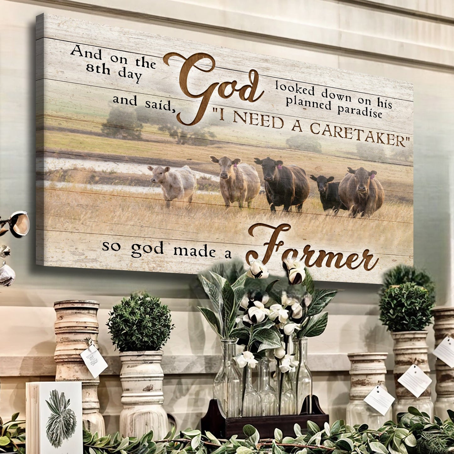 On The 8th Day God Made A Farmer Sign III-2
