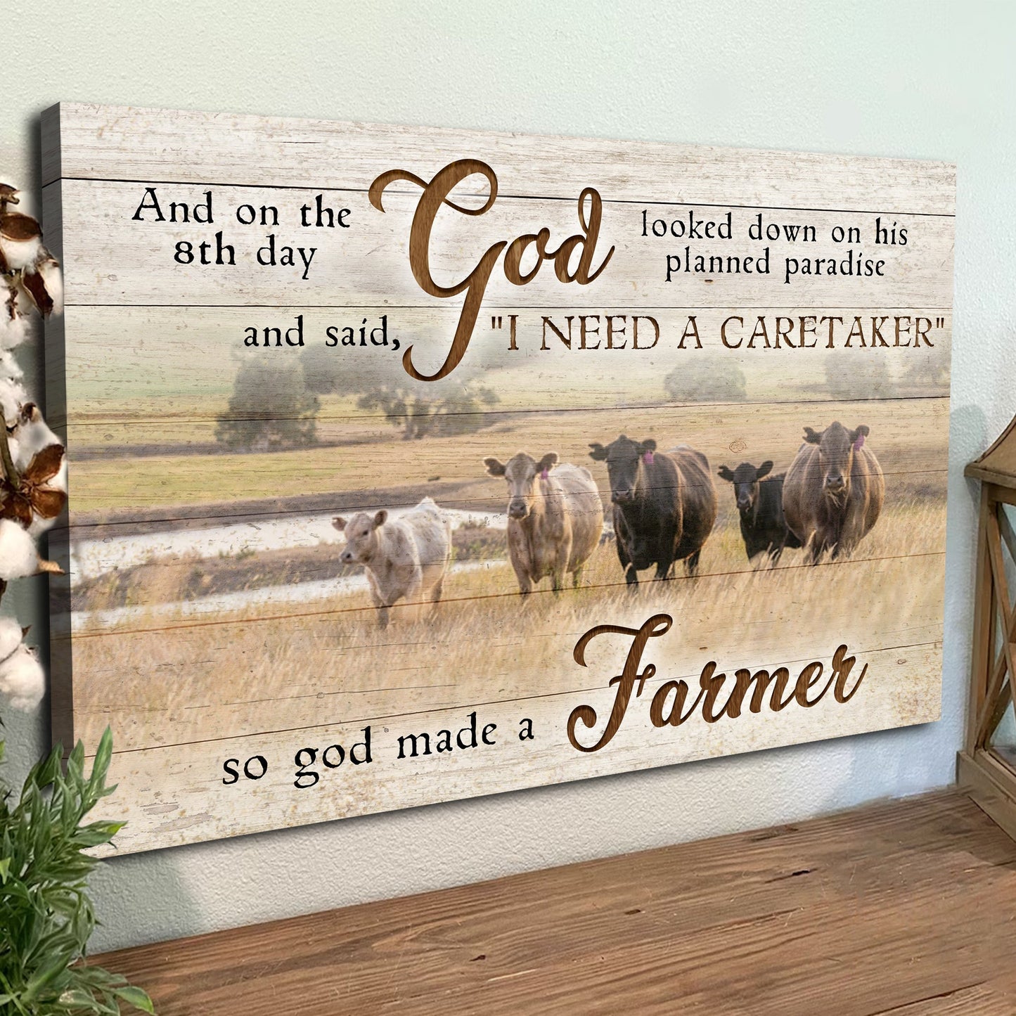On The 8th Day God Made A Farmer Sign III-3